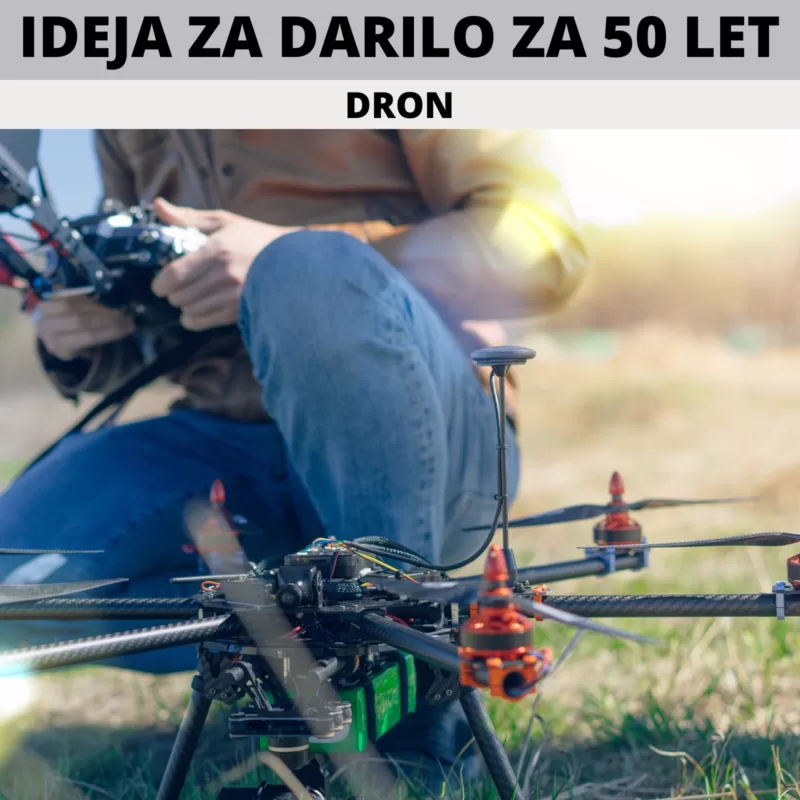 DARILO ZA 50 LET - Dron