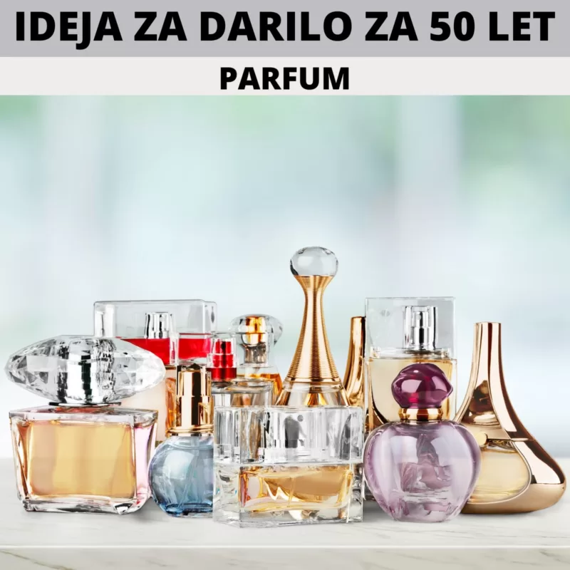 DARILO ZA 50 LET - parfum